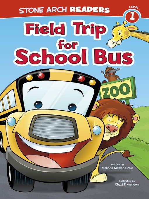 Title details for Field Trip for School Bus by Chad Thompson - Available